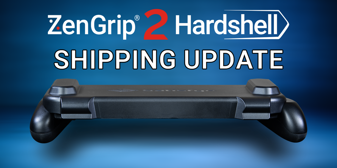 ZenGrip 2 Hardshell - Showcase & Shipping Timeline